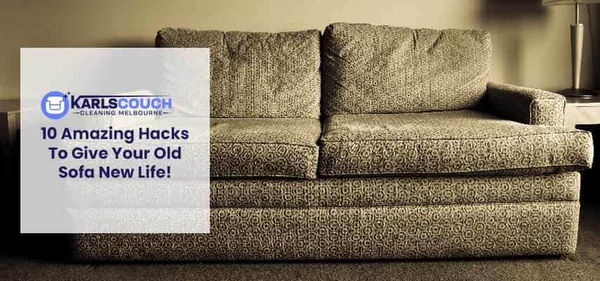 Give Your Old Sofa New Life