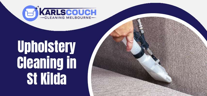 Upholstery Cleaning Service in St Kilda