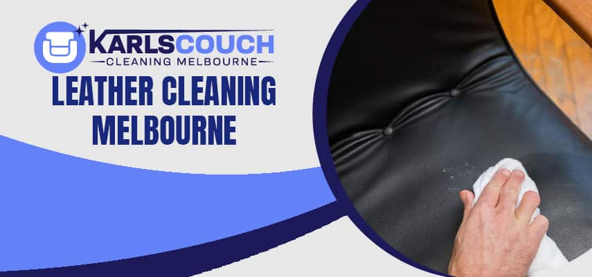 Leather Cleaning Melbourne