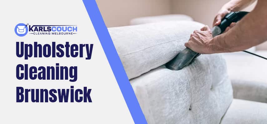 Upholstery Cleaning Service Brunswick